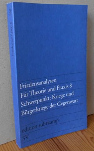 Seller image for Friedensanalysen. Fr Theorie und Praxis 8. Schwerpunkt Kriege und Brgerkriege der Gegenwart. Vierteljahresschrift fr Erziehung, Politik und Wissenschaft. Herausgegeben von der Hessischen Stiftung Friedens- und Konfliktforschung (HSFK) in Zusammenarbeit mit der Arbeitsgemeinschaft fr Friedens- und Konfliktforschung (AFK), mit Untersttzung der Berghof-Stiftung fr Konfliktforschung. for sale by Versandantiquariat Gebraucht und Selten