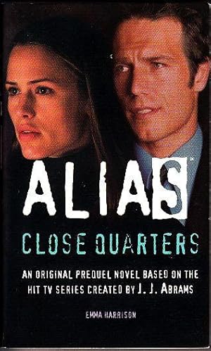 Seller image for Close Quarters: A Michael Vaughn Novel (Alias) for sale by Booklover Oxford