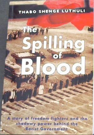 Bild des Verkufers fr The Spilling of Blood zum Verkauf von Chapter 1