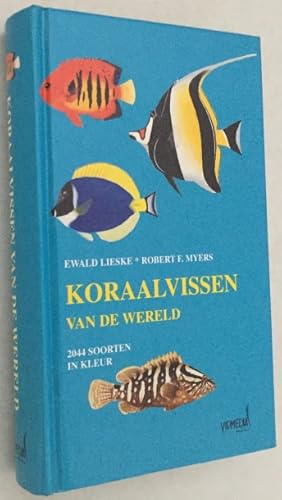 Image du vendeur pour Koraalvissen van de wereld. 2044 soorten in kleur. mis en vente par Antiquariaat Clio / cliobook.nl