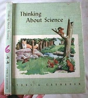 Image du vendeur pour Thinking About Science. Developmental Science Series mis en vente par Resource Books, LLC