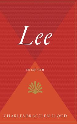 Seller image for Lee: The Last Years (Hardback or Cased Book) for sale by BargainBookStores