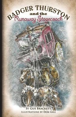 Immagine del venditore per Badger Thurston and the Runaway Stagecoach (Paperback or Softback) venduto da BargainBookStores