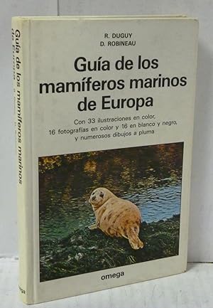 Immagine del venditore per GUIA DE LOS MAMIFEROS MARINOS DE EUROPA venduto da LIBRERIA  SANZ