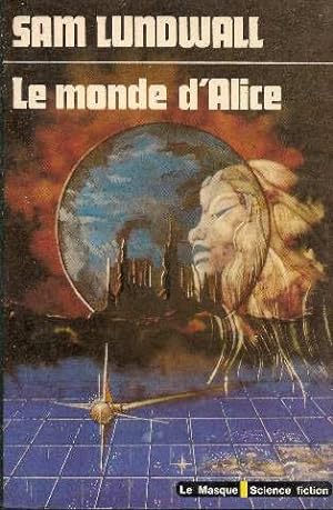 Seller image for Le monde d'Alice for sale by librairie philippe arnaiz