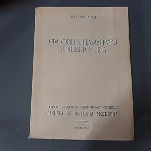 VIDA, OBRA Y PENSAMIENTO DE ALBERTO LISTA