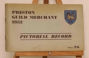 Preston Guild Merchant 1952: Pictorial Record