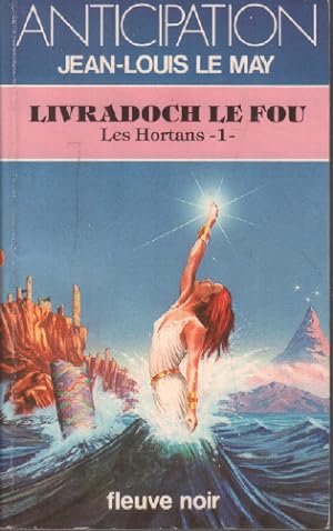 Imagen del vendedor de Livradoch le fou - Les Hortans - 1 a la venta por librairie philippe arnaiz