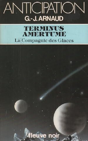 Seller image for Terminus amertume (La compagnie des glaces n 15) for sale by librairie philippe arnaiz