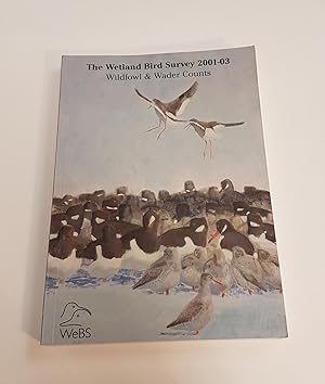 Seller image for The Wetland Bird Survey 2001-03 - Wildfowl and Wader Counts for sale by CURIO