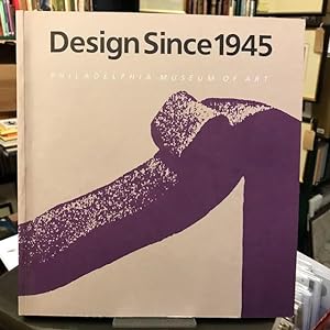 Seller image for Design Since 1945 for sale by Foster Books - Stephen Foster - ABA, ILAB, & PBFA