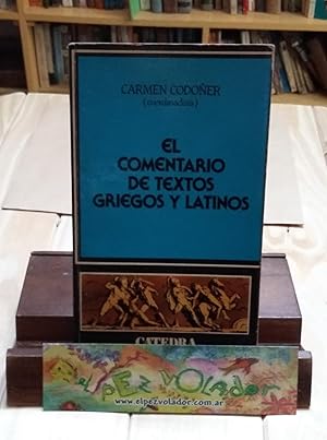 Imagen del vendedor de El Comentario De Textos Griegos y Latinos a la venta por Librera El Pez Volador