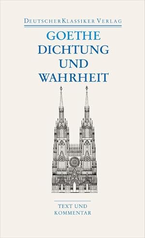 Immagine del venditore per Dichtung und Wahrheit : Text und Kommentar venduto da AHA-BUCH GmbH