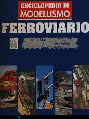 5 Enciclopedia di Modellismo Ferroviario Hobby & Work Vol 