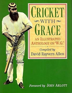 Seller image for Cricket with Grace : An Illustrated Anthology on "W.G." for sale by Pendleburys - the bookshop in the hills