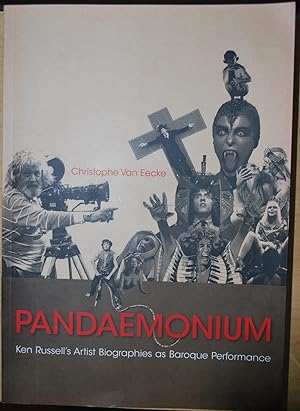 Pandaemonium. Ken Russell's artist biographies as baroque performance.