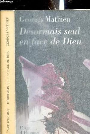 Imagen del vendedor de DESORMAIS SEUL EN FACE DE DIEU a la venta por Le-Livre