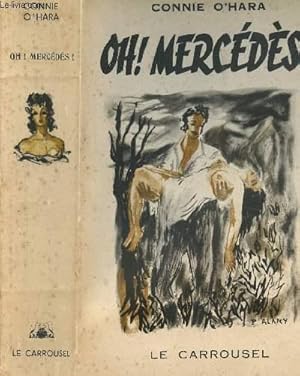 Image du vendeur pour OH!MERCEDES! mis en vente par Le-Livre