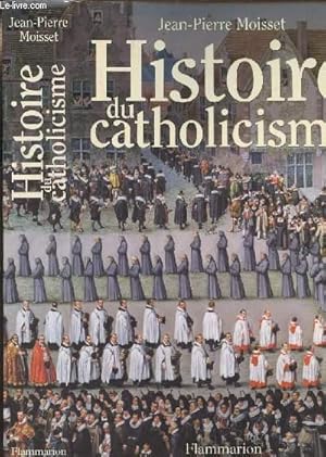 Bild des Verkufers fr HISTOIRE DU CATHOLICISME zum Verkauf von Le-Livre