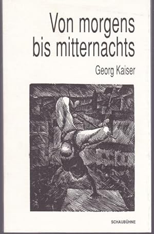 Von morgens bis mitternachts. Programmbuch der Schaubühne am Lehniner Platz, Spielzeit 1992/93. M...