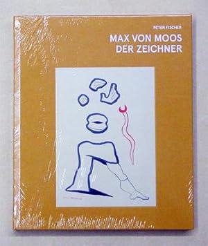 Bild des Verkufers fr Max von Moos. Der Zeichner. zum Verkauf von antiquariat peter petrej - Bibliopolium AG