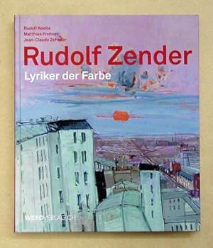 Image du vendeur pour Rudolf Zender. Lyriker der Farbe. mis en vente par antiquariat peter petrej - Bibliopolium AG