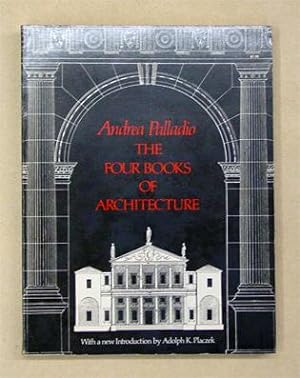Seller image for The Four Books of Architecture. With a New Introduction by Adolf K. Placzek. for sale by antiquariat peter petrej - Bibliopolium AG
