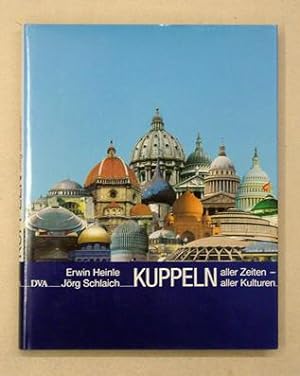 Seller image for Kuppeln aller Zeiten - Kuppeln aller Kulturen. for sale by antiquariat peter petrej - Bibliopolium AG