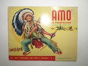 Seller image for Amo le peau-rouge for sale by Librairie Aubry