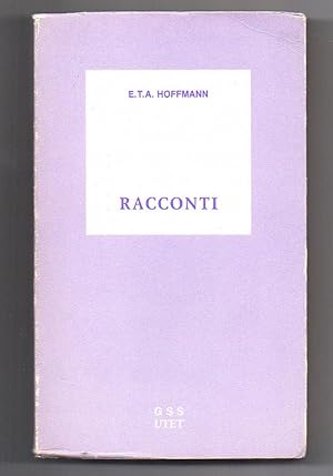Image du vendeur pour Racconti (E.T.A. Hoffmann) mis en vente par Libreria Oltre il Catalogo