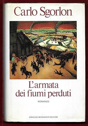 Seller image for L'armata dei fiumi perduti for sale by Libreria Oltre il Catalogo