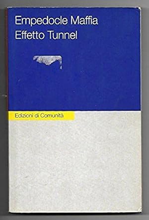 Seller image for Effetto Tunnel for sale by Libreria Oltre il Catalogo