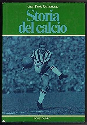 Immagine del venditore per Storia del calcio venduto da Libreria Oltre il Catalogo