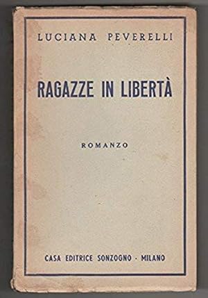 Seller image for Ragazze in libert for sale by Libreria Oltre il Catalogo