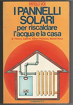 Imagen del vendedor de I pannelli solari a la venta por Libreria Oltre il Catalogo