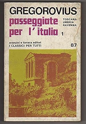 Image du vendeur pour Passeggiate Per L'Italia 1 Toscana Umbria Ravenna mis en vente par Libreria Oltre il Catalogo