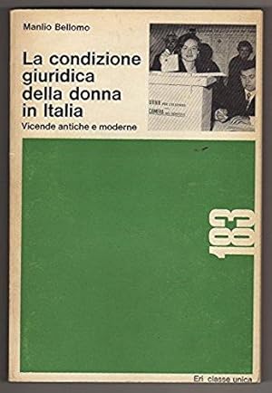 Seller image for La condizione economica, sociale e giuridica della donna in Italia for sale by Libreria Oltre il Catalogo