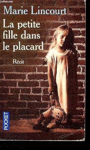 Image du vendeur pour LA PETITE FILLE DANS LE PLACARD mis en vente par Le-Livre