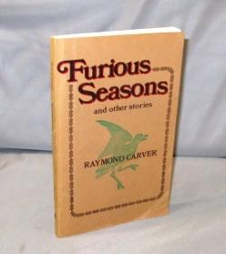 Furious Seasons and Other Stories.