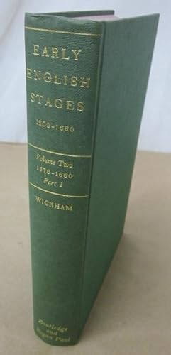 Seller image for Early English Stages, 1300 to 1660, Volume 2: 1576 to 1660, Part I for sale by Atlantic Bookshop
