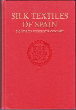 Silk Textiles of Spain: Eighth to Fifteenth Century