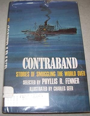 Seller image for Contraband: Stories of Smuggling the World Over for sale by Easy Chair Books