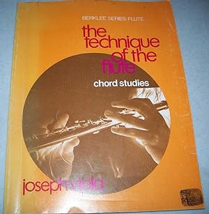 Imagen del vendedor de The Technique of the Flute, Chord Studies (Berklee Series-Flute) a la venta por Easy Chair Books