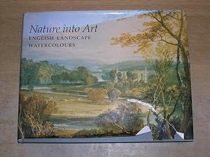 Imagen del vendedor de Nature Into Art: English Landscape Watercolours a la venta por Neo Books