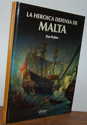 Image du vendeur pour LA HEROICA DEFENSA DE MALTA mis en vente par EL RINCN ESCRITO