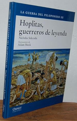 Seller image for LA GUERRA DEL PELOPONESO III. HOPLITAS, GUERREROS DE LEYENDA for sale by EL RINCN ESCRITO