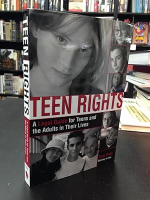 Seller image for Teen Rights: A Legal Guide for Teens and the Adults in Their Lives for sale by THE PRINTED GARDEN, ABA, MPIBA