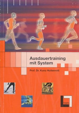 Image du vendeur pour Ausdauertraining mit System. Durchg. farb. mis en vente par Buch von den Driesch