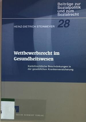 Bild des Verkufers fr Wettbewerbsrecht im Gesundheitswesen: Kartellrechtliche Beschrnkungen in der gesetzlichen Krankenversicherung. Beitrge zur Sozialpolitik und zum Sozialrecht, Band 28; zum Verkauf von books4less (Versandantiquariat Petra Gros GmbH & Co. KG)