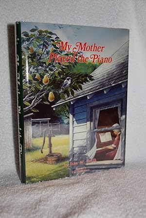 Seller image for My Mother Played the Piano for sale by Books by White/Walnut Valley Books